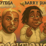 Otega – Positions Ft. Barry jhay