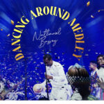 Nathaniel Bassey – Dancing Around Medley #hallelujahchallenge #dancingaround #nathanielbassey