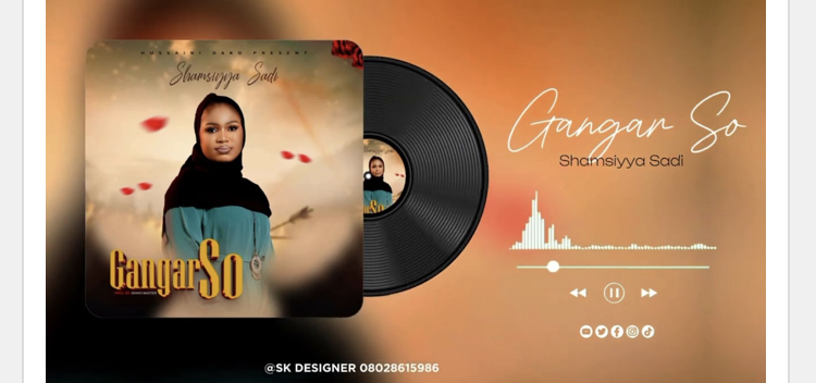 Shamsiyya Sadi – SHAMSIYYA SADI GANGAR SOnaija