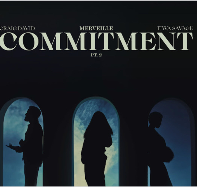 Craig David – Commitment Pt. 2 ft. Tiwa Savage & Merveillenaija