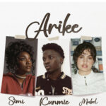 Kunmie – Arike (Remix) Ft. Simi & Mabel