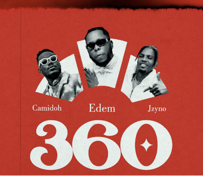 Camidoh – 360 ft. Edem & JZyNo Download