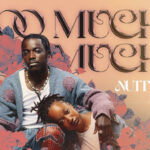 NUTTY O – TOO MUCH Visualizer