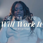 Naomi Raine – God Will Work It Out