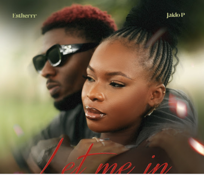 Estherrr – Let Me In (Remix) ft. Jaido Pnaija