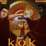 Brown Joel – K.O.K ft. Savage