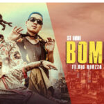 ST MAN – BOMBAY ft. YUNG 22 & BIG NORZZA