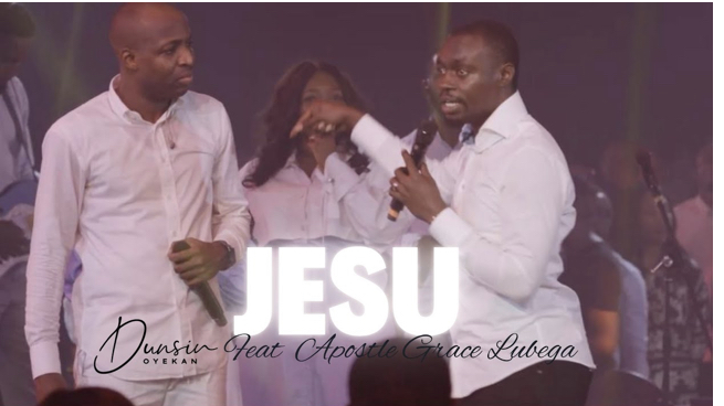JESU – Dunsin Oyekan Ft. Apostle Grace Lubeganaija