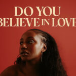 Bella Alubo – Do You Believe in Love