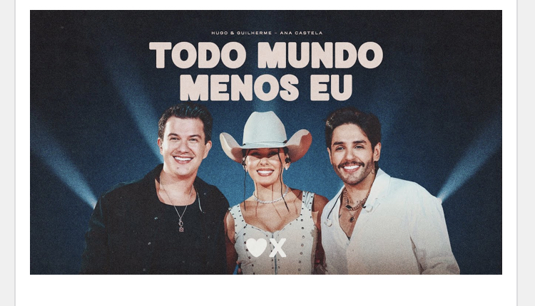 Hugo e Guilherme – Todo Mundo Menos Eu | ft. @anacastelaoficial | Só Se Vive Uma Vez Download