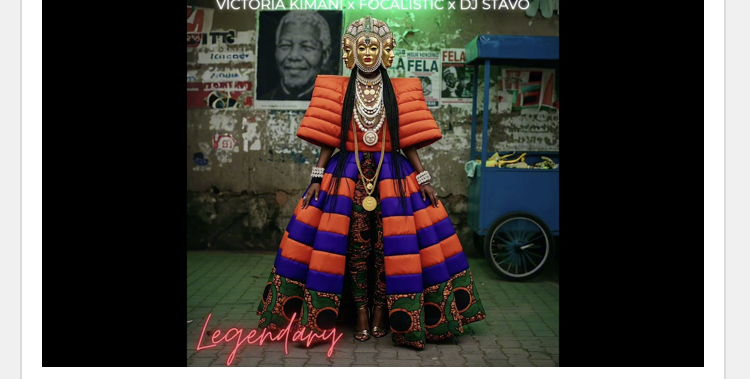 Victoria Kimani – LEGENDARY ft. Focalistic & DJ Stavo Download