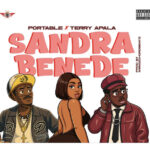 Portable – Sandra Benede ft. Terry Apala