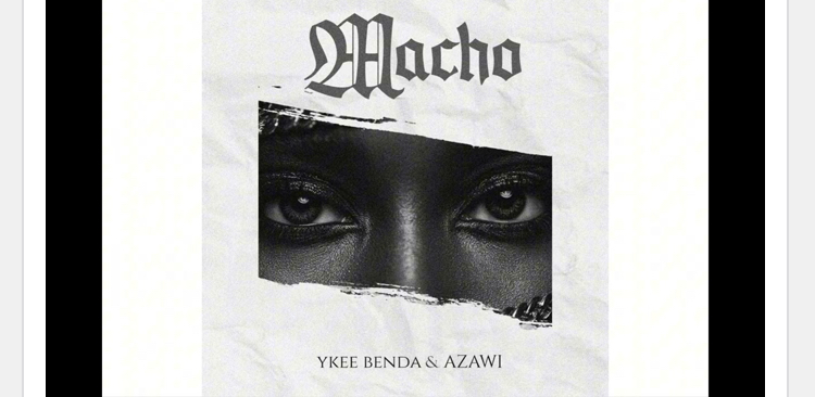 Ykee Benda – Macho ft. Azawi Download