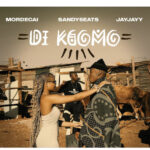Mordecai – Di Kgomo ft. Sandy6eats, JayJayy & Rory Diamondz