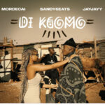 Mordecai – Di Kgomo Ft. Sandy6eats, JayJayy & Rory Diamondz