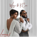 WAJE - Luvey Luvey Ft. KCee (Image) WAJE – Luvey Luvey Ft. KCee