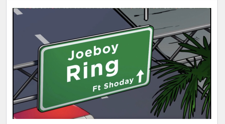 Joeboy – Ring ft. Shodaynaija